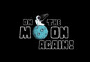 Opération « On The Moon Again » 2023